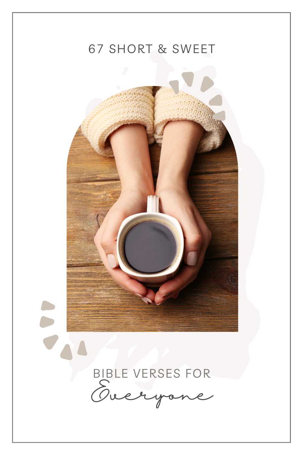 Short Sweet Bible Verses